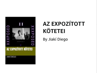 AZ EXPOZÍTOTT KÖTETEI